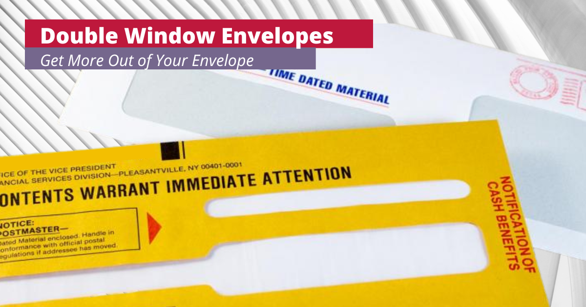 Double Window Envelopes: Get More from Your Envelope